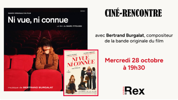 Ciné-Rencontre "Ni Vue Ni Connue"