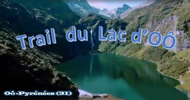 Trail du Lac d'Oô